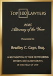 Top 100 Lawyers | 2025 Attorney of the Year | Bradley C. Gage, Esq.